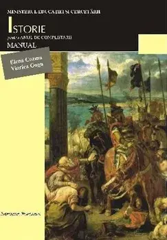 Istorie pentru anul de completare. Manual pentru clasa XI-a/Elena Cozma, Viorica Gogu