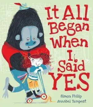 It All Began When I Said Yes, Paperback/Simon Philip