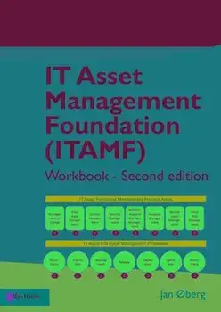 IT Asset Management Foundation (ITAMF) - Workbook - Second edition, Paperback/Jan Oberg