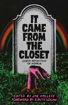 It Came From the Closet. Queer Reflections on Horror, Paperback/***