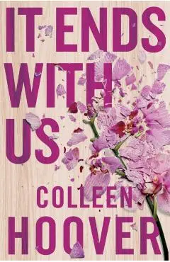 It Ends with Us - Colleen Hoover
