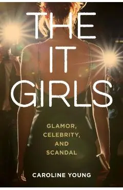 It Girls - Caroline Young