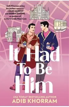 It Had to Be Him - Adib Khorram