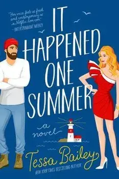 It Happened One Summer, Paperback/Tessa Bailey