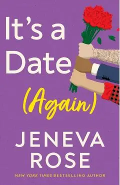 It's a Date (Again) - Jeneva Rose