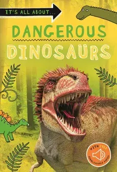 It's all about... Dangerous Dinosaurs, Paperback/***