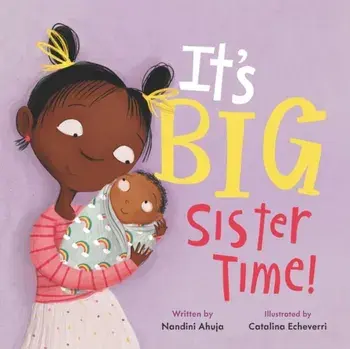 It's Big Sister Time!, Hardcover/Nandini Ahuja