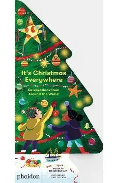 It's Christmas Everywhere, Celebrations from Around the World - Hannah Barnaby