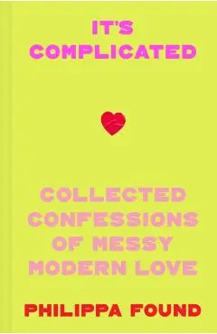 It’s Complicated - Philippa Found