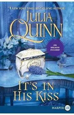 It's in His Kiss: Bridgerton - Julia Quinn