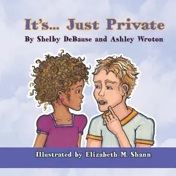It's... Just Private, Paperback/Shelby DeBause