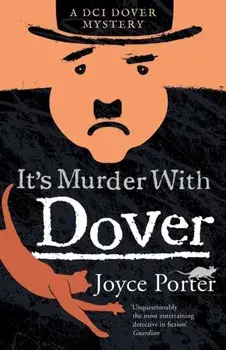 It's Murder With Dover (A DCI Dover Mystery 7), Paperback/Joyce Porter