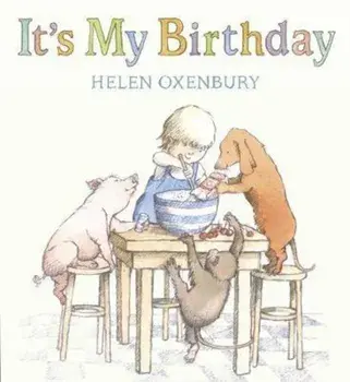 It's My Birthday, Paperback/Helen Oxenbury