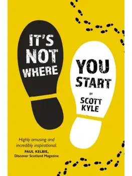 It's Not Where You Start, Paperback/Scott Kyle