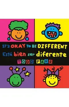 It's Okay to Be Different / Está Bien Ser Diferente - Todd Parr