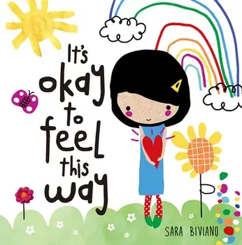 It's Okay to Feel This Way, Hardcover/Sara Biviano