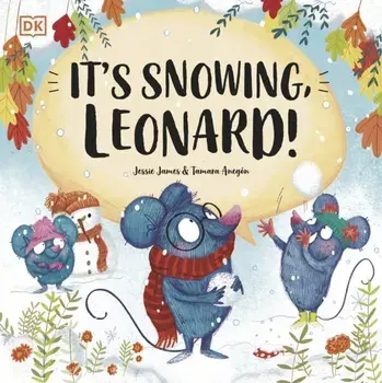 It's Snowing, Leonard!, Paperback/Jessie James