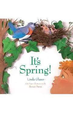It's Spring! - Linda Glaser