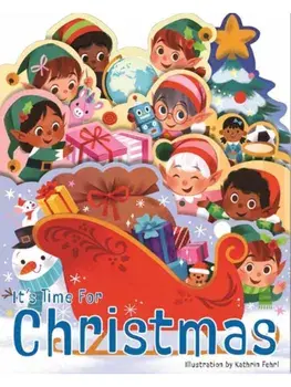 It's Time for Christmas, Board book/Kathrin Fehrl