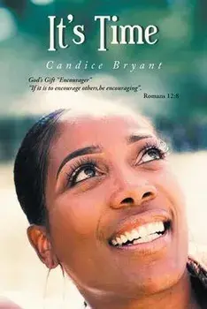 It's Time, Paperback/Candice Bryant