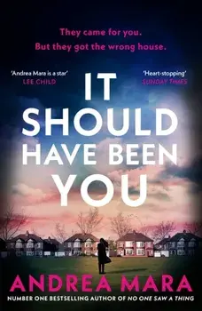 It Should Have Been You, Paperback/Andrea Mara