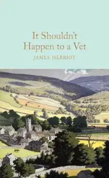 It Shouldn't Happen to a Vet, Hardcover/James Herriot