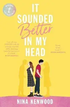 It Sounded Better In My Head, Paperback/Nina Kenwood