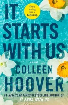 It Starts with Us, Paperback/Colleen Hoover