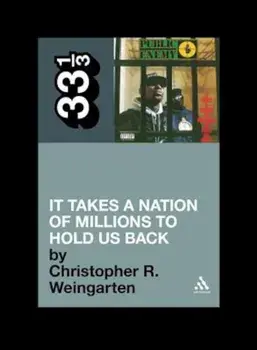 It Takes a Nation of Millions to Hold Us Back, Paperback/Christopher R. Weingarten