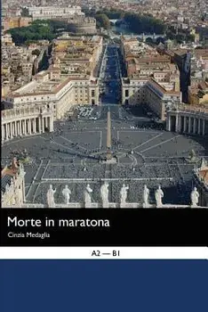 Italian Easy Reader: Morte in Maratona, Paperback/Cinzia Medaglia