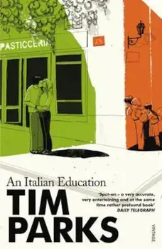 Italian Education, Paperback/Tim Parks