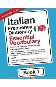 Italian Frequency Dictionary - Essential Vocabulary: 2500 Most Common Italian Words - Mostusedwords