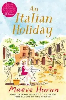 Italian Holiday, Paperback/Maeve Haran