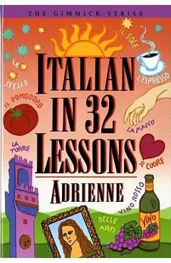 Italian in 32 Lessons - Adrienne
