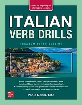 Italian Verb Drills, Premium Fifth Edition. 5 ed, Paperback/Paola Nanni-Tate