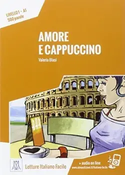 Italiano facile. Amore e cappuccino. Libro + online MP3 audio, Paperback/Valeria Blasi