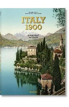 Italy 1900. a Portrait in Color - Giovanni Fanelli