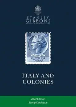 Italy & Colonies Stamp Catalogue 1st Edition, Paperback/Stanley Gibbons