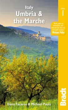 Italy: Umbria and the Marche, Paperback/Dana Facaros
