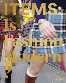 Items: Is Fashion Modern', Hardcover/Paola Antonelli