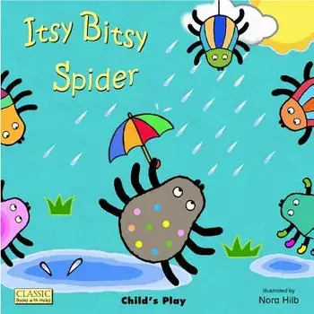 Itsy Bitsy Spider/Nora Hilb
