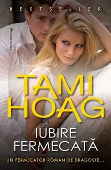 Iubire fermecata/Tami Hoag