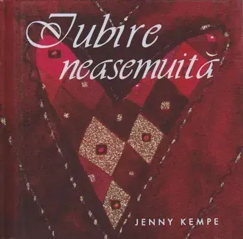 Iubire neasemuita/Jenny Kempe