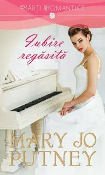 Iubire regasita/Mary Jo Putney