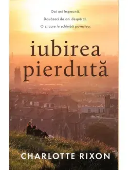 Iubirea pierduta/Charlotte Rixon