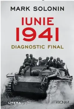 Iunie 1941. Diagnosticul final/Mark Solonin