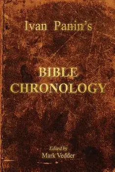 Ivan Panin's Bible Chronology, Paperback/Ivan Panin