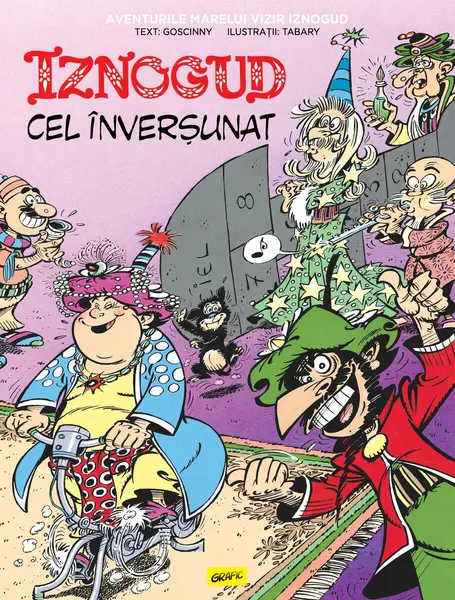 Iznogud cel înverșunat - René Goscinny
