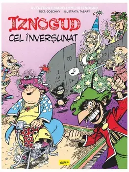 Iznogud cel inversunat. Seria Iznogud. Volumul 2/Rene Goscinny