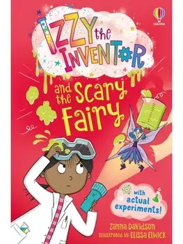 Izzy the Inventor and the Scary Fairy, Paperback/Zanna Davidson